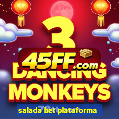 salada bet plataforma